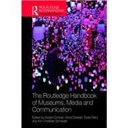 The Routledge Handbook to Museum Communication
