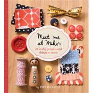 Meet Me At Mike's 26 Crafty Projects And Things To Make