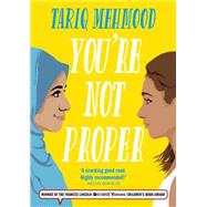 You're Not Proper