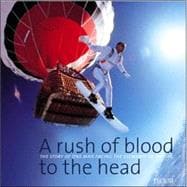 A Rush of Blood to the Head: The Story of a Man Facing the Elements of Nature