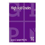 High Acid Crudes