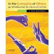 In the Company of Others An Introduction to Communication