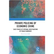 Private Policing of Economic Crime