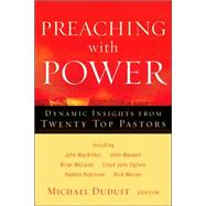 Preaching with Power : Dynamic Insights from Twenty Top Communicators