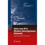 Voice Over IP in Wireless Heterogeneous Networks