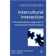 Intercultural Interaction A Multidisciplinary Approach to Intercultural Communication