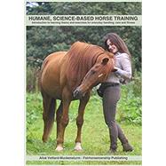 Humane, science-based horse training