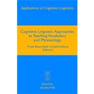 Cognitive Linguistic Approaches To Teaching Vocabulary And Phraseology