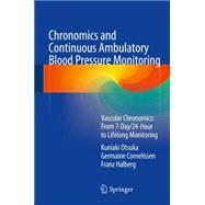 Chronomics and Continuous Ambulatory Blood Pressure Monitoring,9784431546306