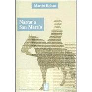 Narrar a San Martin/narrating San Martin