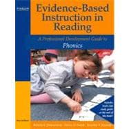 Evidence-Based Instruction in Reading A Professional Development Guide to Phonics
