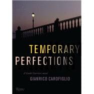 Temporary Perfections