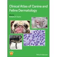 Clinical Atlas of Canine and Feline Dermatology