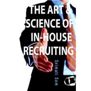 The Art and Science of In-House Recruiting