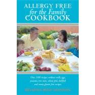 Allergy Free for the Family Cookbook