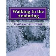 Walking in the Anointing