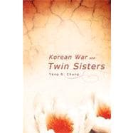 Korean War and Twin Sisters