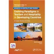 Evolving Paradigms in Tourism and Hospitality in Developing Countries: A Case Study of India