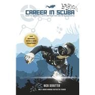 Career In SCUBA How to Become a Dive Instructor and be Successful