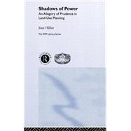 Shadows of Power: An Allegory of Prudence in Land-Use Planning