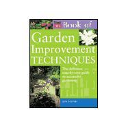 Time-Life Book of Garden Improvement Techniques