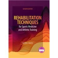 Rehabilitation Techniques for Sports Medicine and Athletic Training