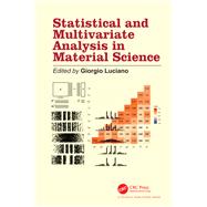 Statistical and Multivariate Analysis in Material Science