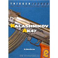 Trigger Issues, Kalashnikov AK47