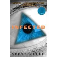 Infected A Novel