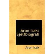 Aron Isaks Sjelfbiografi
