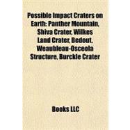 Possible Impact Craters on Earth : Panther Mountain, Shiva Crater, Wilkes Land Crater, Bedout, Weaubleau-Osceola Structure, Burckle Crater