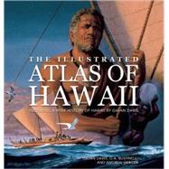 The Illustrated Atlas of Hawaii