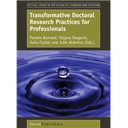 Transformative Doctoral Research Practices for Professionals