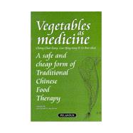 Vegetables As Medicine: A Safe and Cheap Form of Traditional Chinese Food Therapy