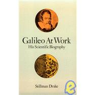 Galileo at Work