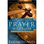 Becoming a Prayer Warrior