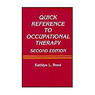 Quick Reference to Occupational Therapy