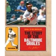 The Story of the Baltimore Orioles