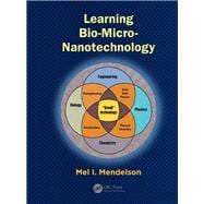 Learning Bio-micro-nanotechnology