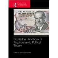 Routledge Handbook of Pyschoanalytical Political Theory