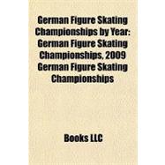 German Figure Skating Championships by Year : German Figure Skating Championships, 2009 German Figure Skating Championships