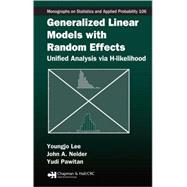 Generalized Linear Models with Random Effects: Unified Analysis via H-likelihood