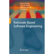 Rationale-based Software Engineering