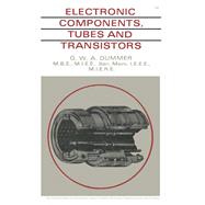Electronic Components, Tubes and Transistors