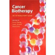 Cancer Biotherapy An Introductory Guide