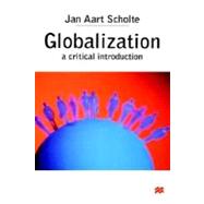 Globalization; A Critical Introduction