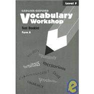 Vocabulary Workshop Test Booklets, Level F, Form A