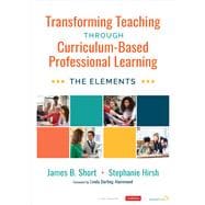 Transforming Teaching Through Curriculum-Based Professional Learning