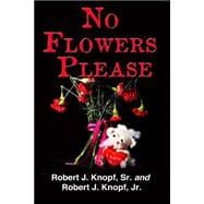 No Flowers Please