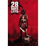 28 Days Later Vol 3: Hot Zone Hot Zone